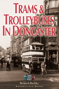 صورة الغلاف: Trams and Trolleybuses in Doncaster 9781903425299