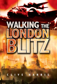 Imagen de portada: Walking the London Blitz 9780850529609