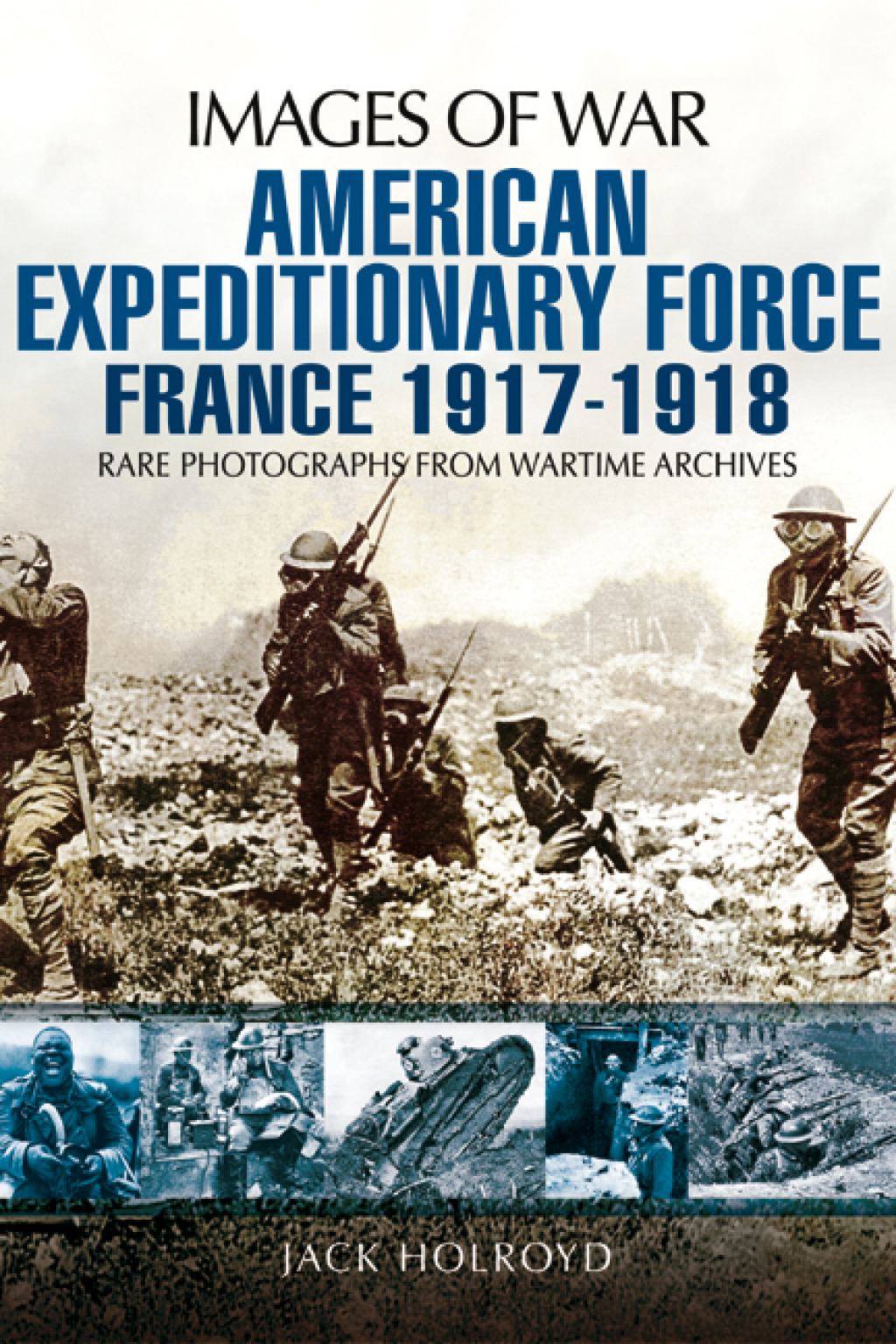 American Expeditionary Force France, 1917–1918