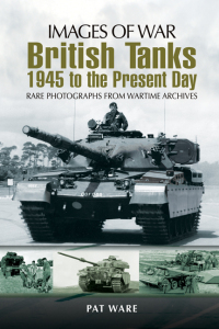 表紙画像: British Tanks: 1945 to the Present Day 9781848845664