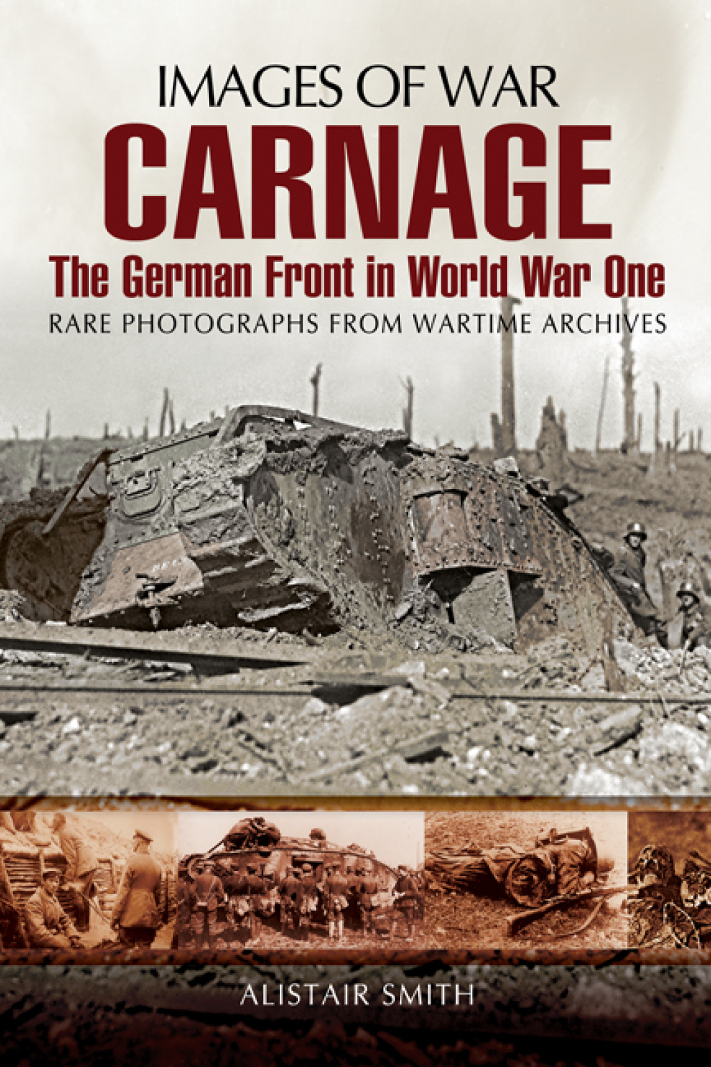 Carnage The German Front in World War One