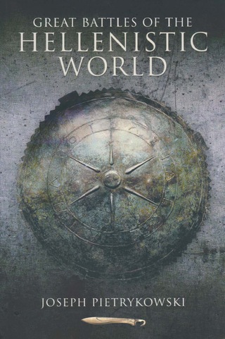 Cover image: Great Battles of the Hellenistic World 9781848846883