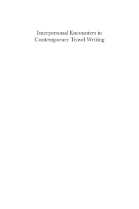 Titelbild: Interpersonal Encounters in Contemporary Travel Writing 1st edition 9781783080373