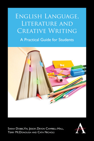 Cover image: English Language, Literature and Creative Writing 1st edition 9781783082889