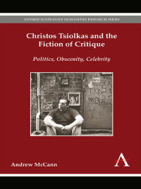 Titelbild: Christos Tsiolkas and the Fiction of Critique 1st edition 9781783084036