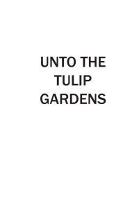 Cover image: Unto the Tulip Gardens 1st edition 9781783084555