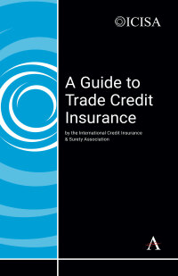 Imagen de portada: A Guide to Trade Credit Insurance 1st edition 9781783084821