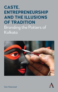 Imagen de portada: Caste, Entrepreneurship and the Illusions of Tradition 1st edition 9781783085163