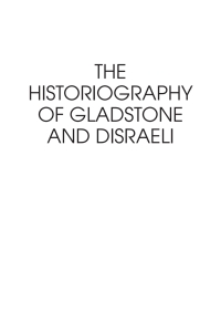 Omslagafbeelding: The Historiography of Gladstone and Disraeli 1st edition 9781783085286