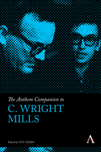 Omslagafbeelding: The Anthem Companion to C. Wright Mills 1st edition 9780857281807