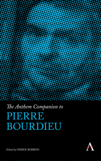 Cover image: The Anthem Companion to Pierre Bourdieu 1st edition 9781783085613