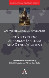 صورة الغلاف: 'Report on the Agrarian Law' (1795) and Other Writings 1st edition 9781783086290