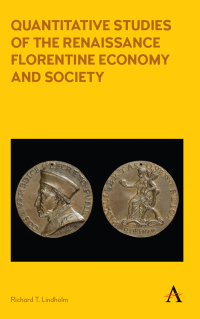 Cover image: Quantitative Studies of the Renaissance Florentine Economy and Society 1st edition 9781783086368