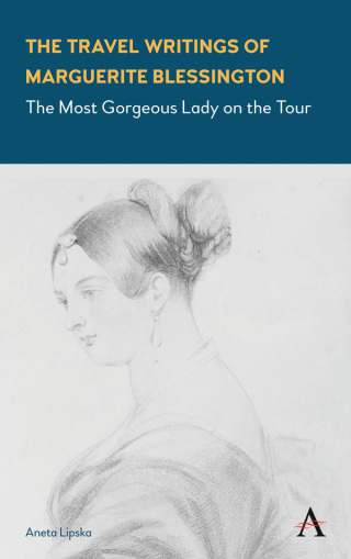 Cover image: The Travel Writings of Marguerite Blessington 1st edition 9781783086788
