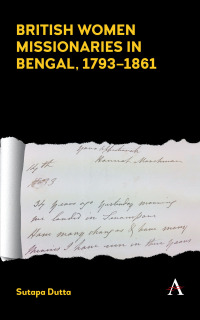 Omslagafbeelding: British Women Missionaries in Bengal, 1793–1861 1st edition 9781783087266