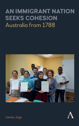 Cover image: An Immigrant Nation Seeks Cohesion 1st edition 9781783087662