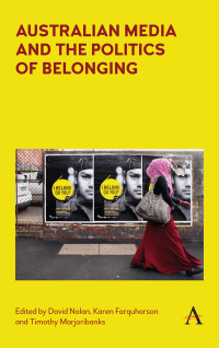 Imagen de portada: Australian Media and the Politics of Belonging 1st edition 9781783087785