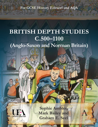 Cover image: British Depth Studies c500–1100 (Anglo-Saxon and Norman Britain) 1st edition 9781783088089