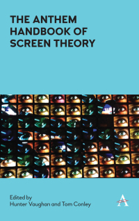 Immagine di copertina: The Anthem Handbook of Screen Theory 1st edition 9781783088232