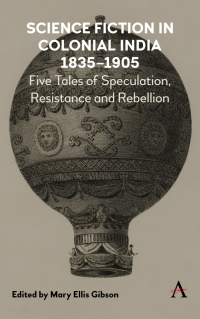 Cover image: Science Fiction in Colonial India, 18351905 1st edition 9781783088638