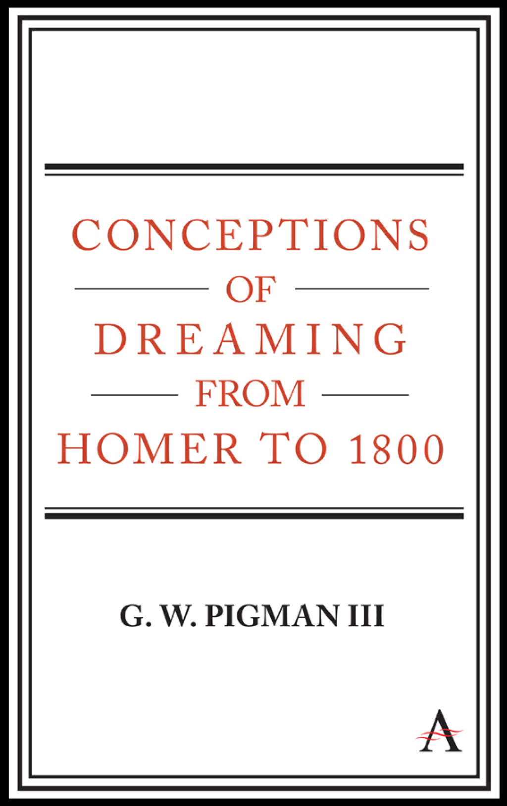 Conceptions of Dreaming from Homer to 1800 1st Edition