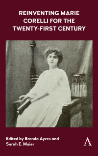 Omslagafbeelding: Reinventing Marie Corelli for the Twenty-First Century 1st edition 9781783089437