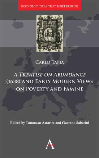 Cover image: A Treatise on Abundance (1638) and Early Modern Views on Poverty and Famine 1st edition 9781783089581