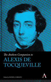 Imagen de portada: The Anthem Companion to Alexis de Tocqueville 1st edition 9781783089758