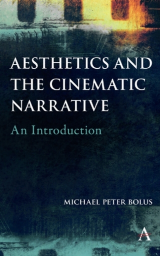 Cover image: Aesthetics and the Cinematic Narrative 1st edition 9781783089819