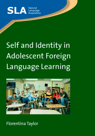 Cover image: Self and Identity in Adolescent Foreign Language Learning 1st edition 9781847699985
