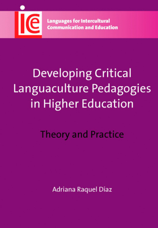 表紙画像: Developing Critical Languaculture Pedagogies in Higher Education 1st edition 9781783090341