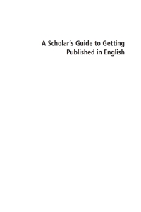 Omslagafbeelding: A Scholar's Guide to Getting Published in English 1st edition 9781783090594