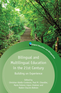 Omslagafbeelding: Bilingual and Multilingual Education in the 21st Century 1st edition 9781783090693