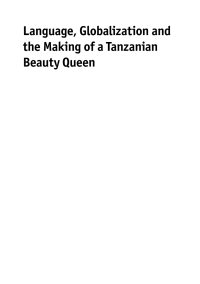 Cover image: Language, Globalization and the Making of a Tanzanian Beauty Queen 1st edition 9781783090747