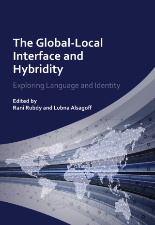Cover image: The Global-Local Interface and Hybridity 1st edition 9781783090846