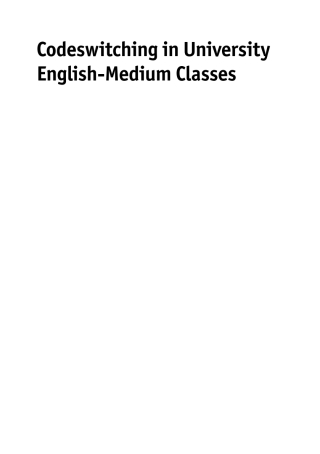 Cover image: Codeswitching in University English-Medium Classes 1st edition 9781783090891