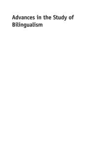 صورة الغلاف: Advances in the Study of Bilingualism 1st edition 9781783091706