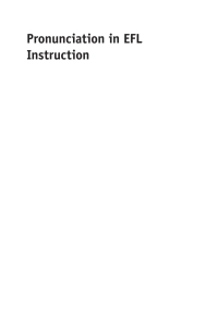 Imagen de portada: Pronunciation in EFL Instruction 1st edition 9781783092604