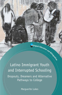 Immagine di copertina: Latino Immigrant Youth and Interrupted Schooling 1st edition 9781783093427