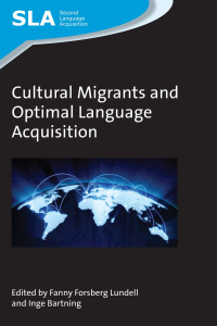 Imagen de portada: Cultural Migrants and Optimal Language Acquisition 1st edition 9781783094028