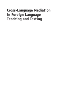 صورة الغلاف: Cross-Language Mediation in Foreign Language Teaching and Testing 1st edition 9781783094110