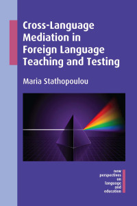 Cover image: Cross-Language Mediation in Foreign Language Teaching and Testing 1st edition 9781783094110