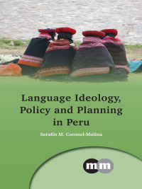 Cover image: Language Ideology, Policy and Planning in Peru 1st edition 9781783094240