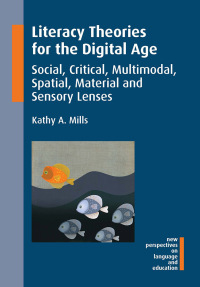 صورة الغلاف: Literacy Theories for the Digital Age 1st edition 9781783094615