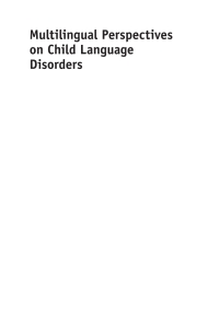 表紙画像: Multilingual Perspectives on Child Language Disorders 1st edition 9781783094714