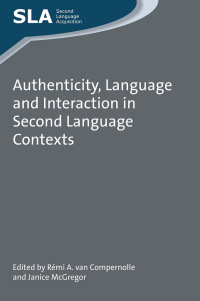 Imagen de portada: Authenticity, Language and Interaction in Second Language Contexts 1st edition 9781783095292