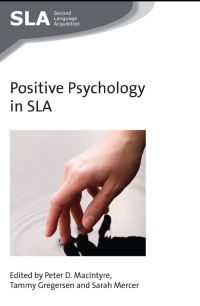 Imagen de portada: Positive Psychology in SLA 1st edition 9781783095346