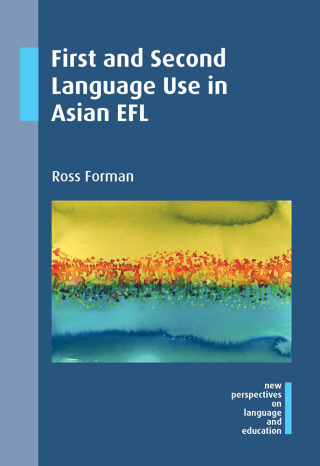 Cover image: First and Second Language Use in Asian EFL 1st edition 9781783095582