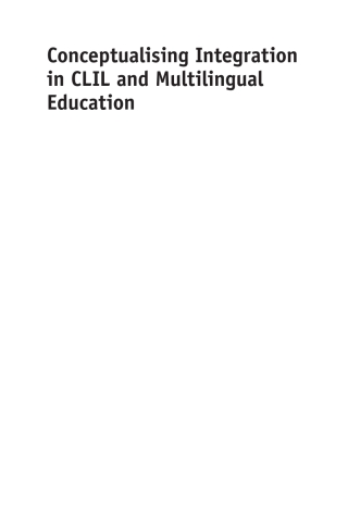 Imagen de portada: Conceptualising Integration in CLIL and Multilingual Education 1st edition 9781783096138