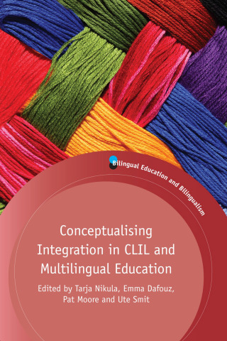 Cover image: Conceptualising Integration in CLIL and Multilingual Education 1st edition 9781783096138